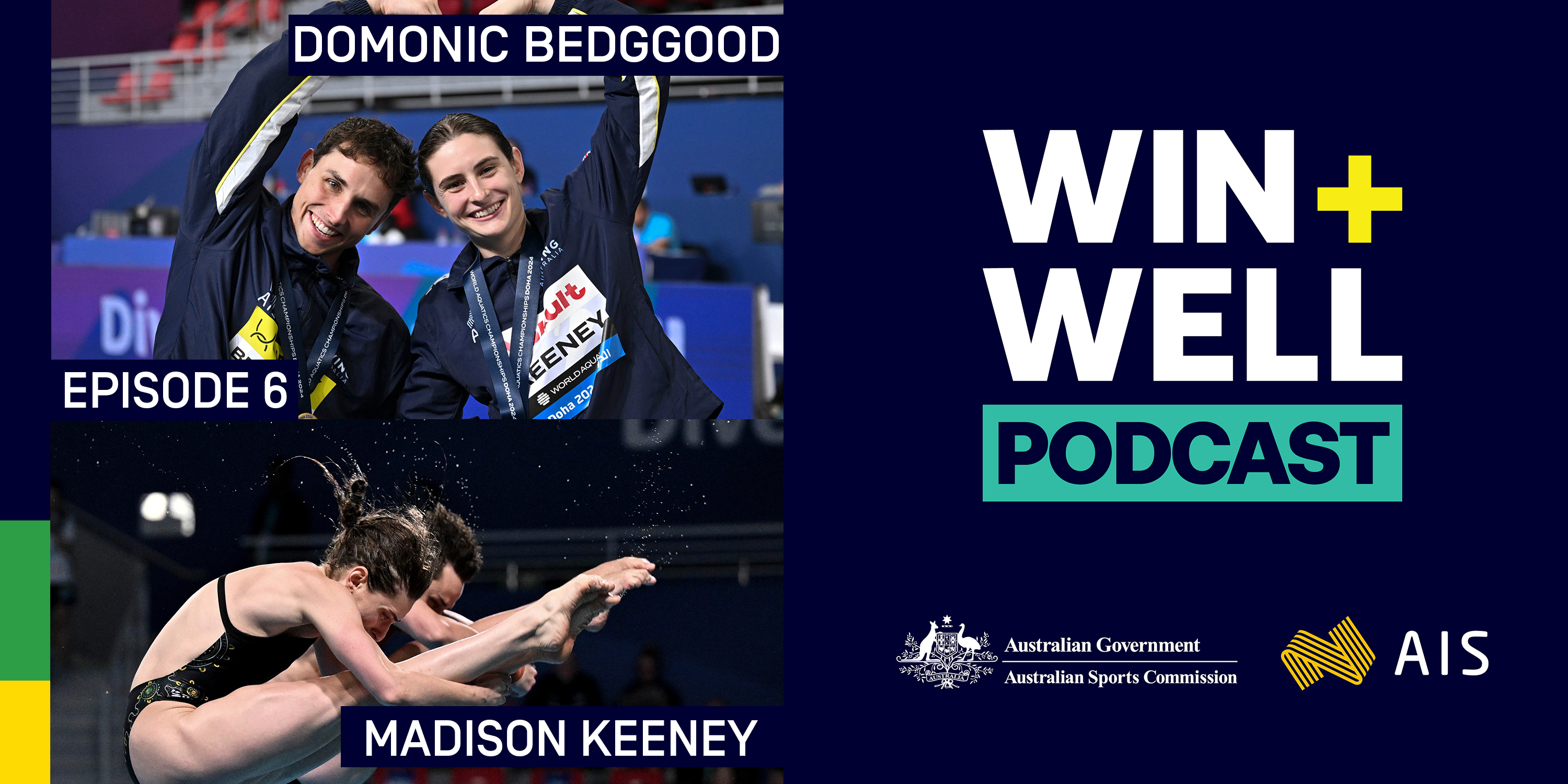 Maddison Keeney and Domonic Bedggood AIS Win Well Podcast