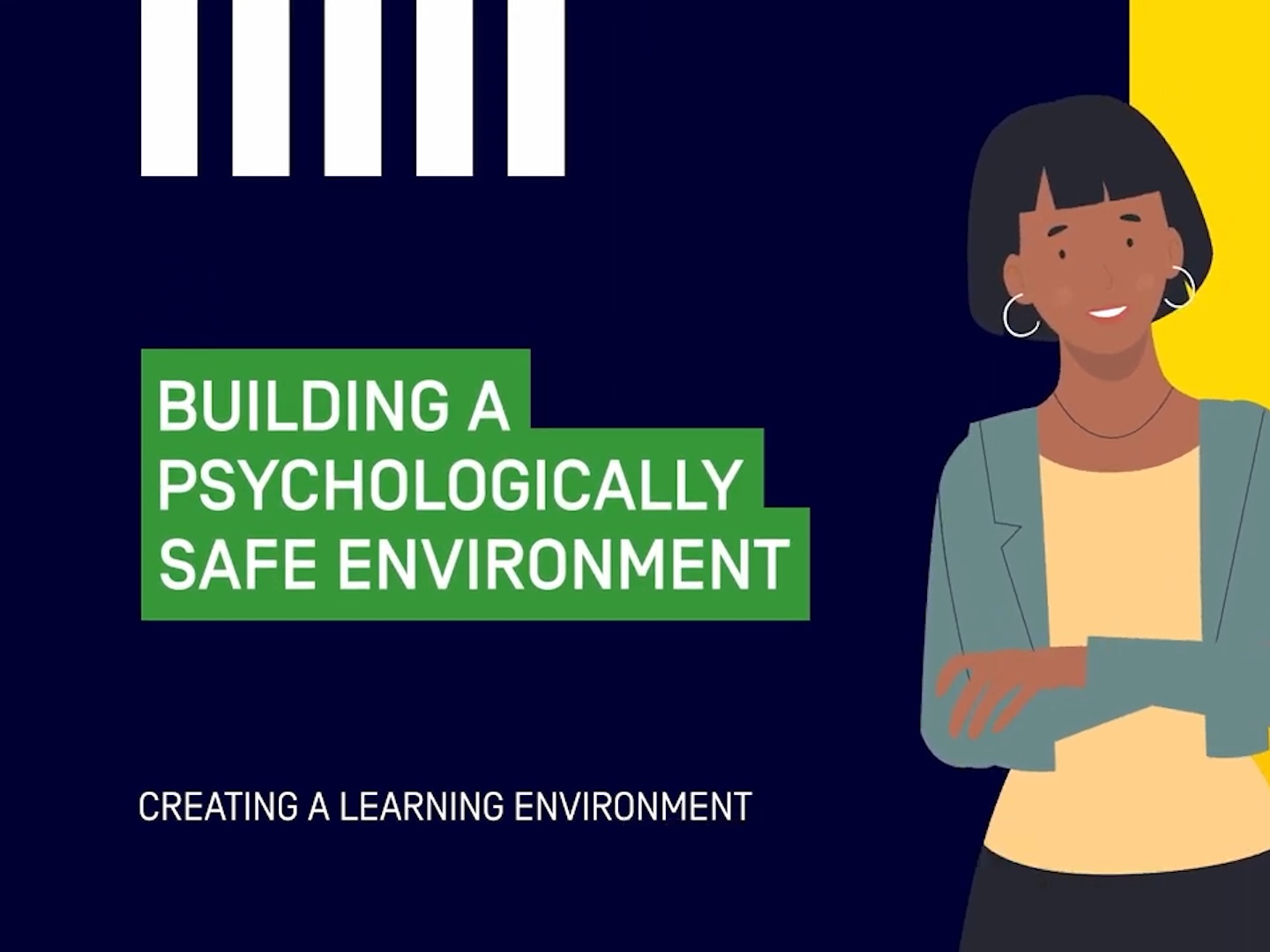 Building a Psychologically Safe Environment